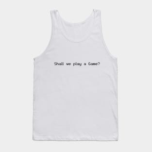 Shall we play a game old school CRT Tank Top